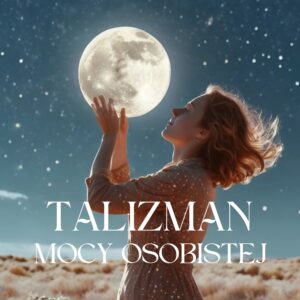 Talizman Mocy Osobistej